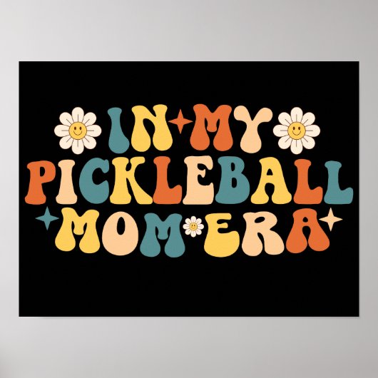In mijn pickleball mam tijdperk poster (Voorkant)