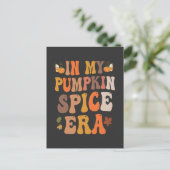In Mijn Pumpkin Spice Tijdperk Funny Groovy Herfst Briefkaart (Staand voorkant)