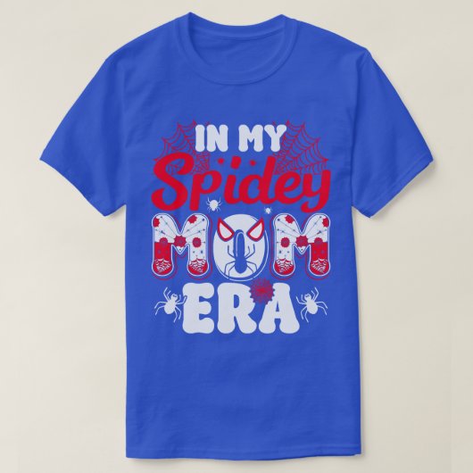 In mijn spidey mam tijdperk t-shirt (Design voorkant)