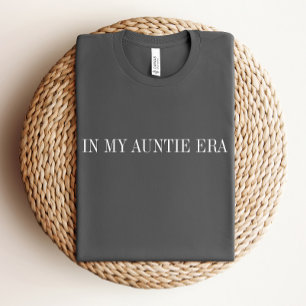 In mijn tante Era Shirt