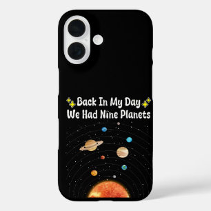 In mijn tijd hadden we negen planeten Pluto-astron iPhone 16 Hoesje