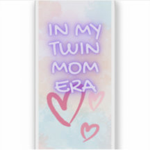 In mijn tweelingmoeder-tijdperk