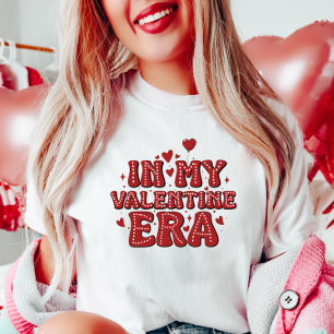 In mijn Valentijn tijdperk T-shirt