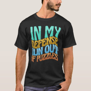 In mijn verdediging loop ik uit puzzels waar vrouw t-shirt
