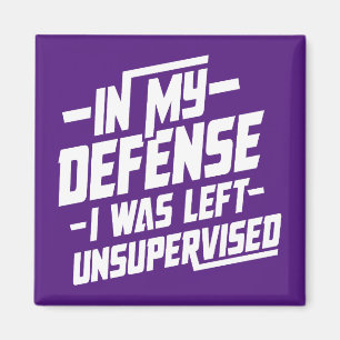 In mijn verdediging was ik ongecontroleerd gebleve magneet