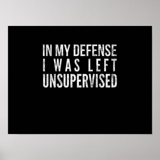 In mijn verdediging was ik ongecontroleerd poster (Voorkant)