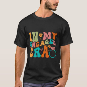 In mijn verloofde tijdperk verloofde Verloving Fut T-shirt