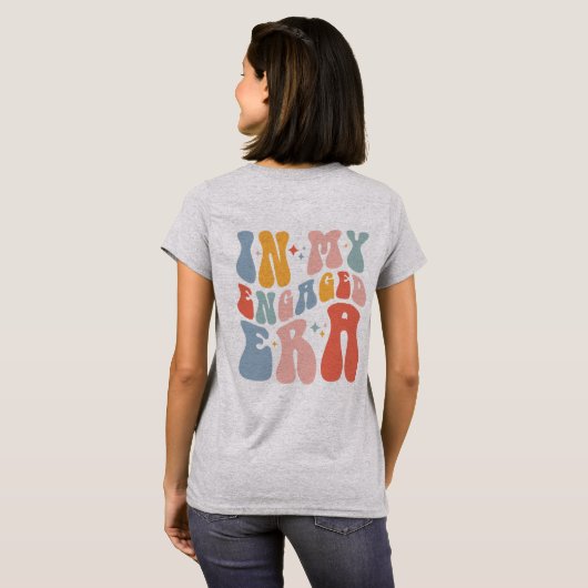 In mijn Verlovingstijdperk T-shirt (Achterkant volledig)