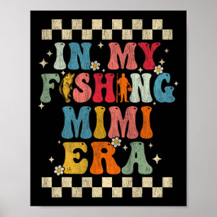 In Mijn Visserij Mimi Tijdperk Retro Groovy Vissen Poster