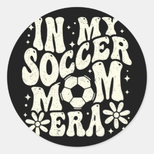 In Mijn Voetbal Moeder Era Voetbal Mama Moeder Lev Ronde Sticker