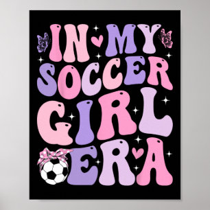 In Mijn Voetbalmeisje Era Retro Groovy Voetbalmeis Poster