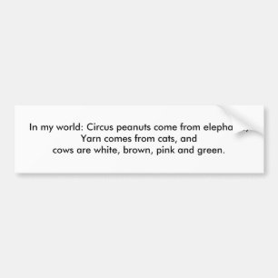 In mijn wereld: Garens komt van katten... Bumpersticker