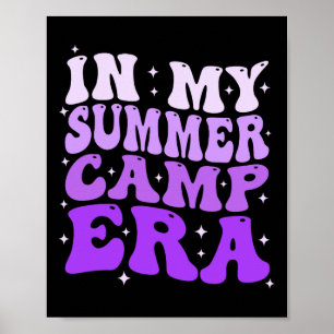 In Mijn Zomer Kamp Tijdperk Groovy Grappig Camping Poster