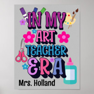 In My Art Teacher Era Poster voor Terug naar schoo