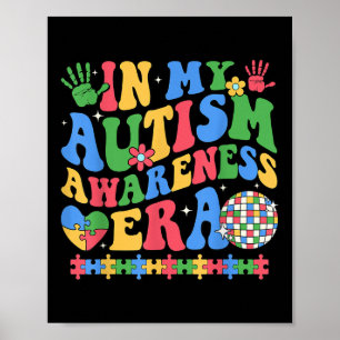 In My Autism Awareness Era Retro Disco in april he Poster