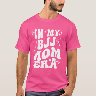In My BJJ Mom Era - Grappige Jiu-Jitsu Moeder T-shirt