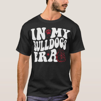 In My Bulldogs tijdperk voor Red Bulldog mascotte  T-shirt