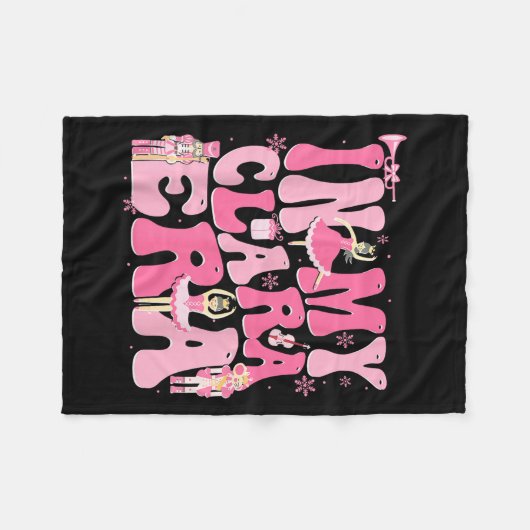 In My Clara Era Nutcracker Xmas Christmas Holiday Fleece Deken (Voorkant (Horizontaal))