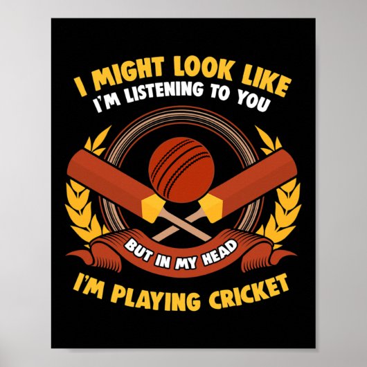 In My Head I'm Playing Cricket  Poster (Voorkant)