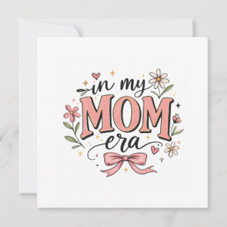In My Mom Era Trendy Mother’s Day T-Shirt Bedankkaart