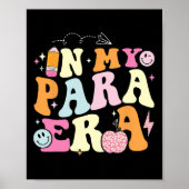 In My Para Era Groovy Paraprofessional Gifts Teach Poster (Voorkant)
