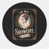In My Showgirl Era Retro Glamorous Confidence Wome Ronde Sticker (Voorkant)