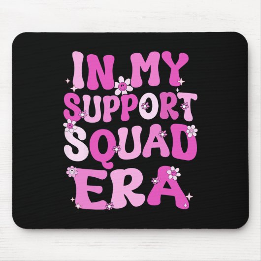 In My Support Squad Era Groovy borstkanker Aware Muismat (Voorkant)