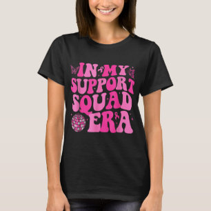 In My Support Squad Era Groovy borstkanker Aware T-shirt