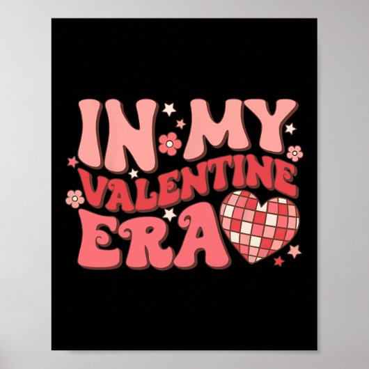 In My Valentine Era Retro Disco Groovy Funny Valen Poster (Voorkant)