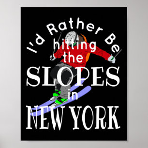 In New York zou ik liever de hellingen raken van F Poster