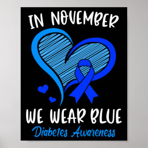 In november Draag we Blue Cure Diabetes Awareness  Poster