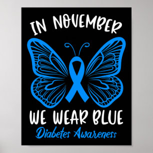 In november Draag we Blue Diabetes Awareness Cute Poster