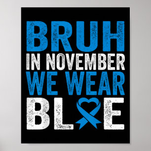 In november Draag we Blue Diabetes Awareness T Poster
