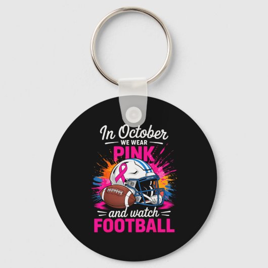 In October We Wear Nk And Watch Football Breast Ca Sleutelhanger (Voorkant)