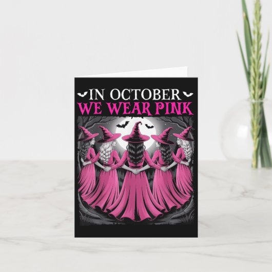 In October We Wear Nk Witch Halloween Breast Cance Kaart (Voorkant)