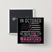 In October we wear pink Vierkante Button 5,1 Cm (Voorkant /achterkant)