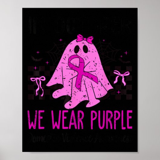 In October We Wear Purple Domestic Violence Ghost Poster (Voorkant)