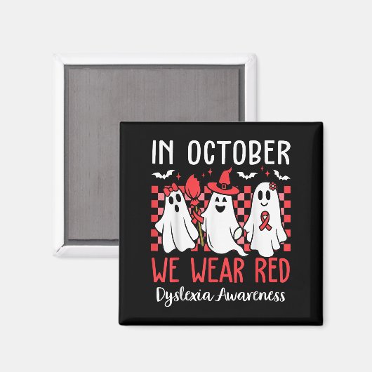 In October We Wear Red Dyslexia Awareness Month Ha Magneet (Voorkant / Achterkant)