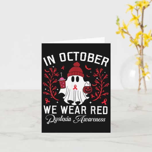 In October We Wear Red Ghost Teacher Dyslexia Awar Kaart (Gele Bloem)