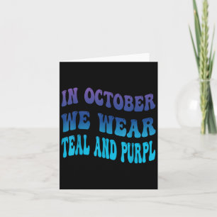 In oktober Draag we Blauwgroen & Purpl Suicide Kaart