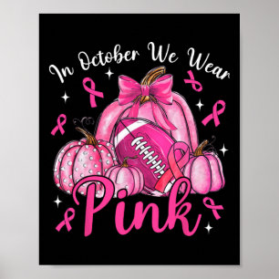 In oktober Draag we de roze pompoen borstkanker oo Poster