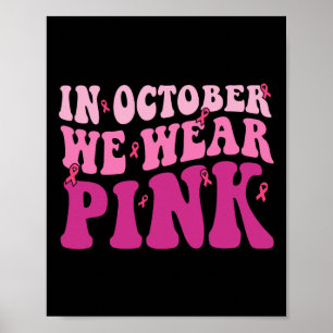 In oktober Draag we het Pink Breast Cancer Shirt v Poster