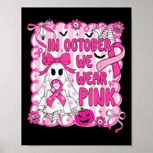 In oktober Draag we het roze borstkankerbewustzijn Poster