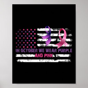 In oktober Draag we Paarse en roze oktober Awarene Poster
