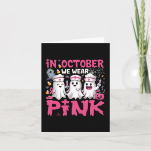 In oktober Draag we Pink Nurse Ghost Halloween Bre Kaart