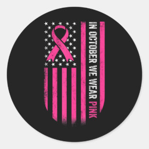 In oktober Draag we Pink Ribbon Amerikaanse vlag Ronde Sticker