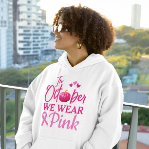 In oktober Draag we Pink Voorlichting over borst Hoodie
