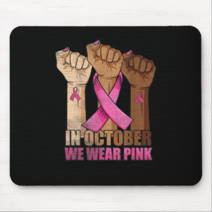 In oktober Draag we roze bal Muismat