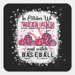 In oktober draag we roze Baseball Breast Cancer Aw Vierkante Sticker