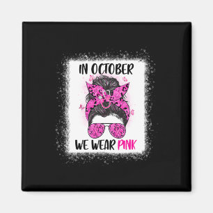 In oktober Draag we roze boodschappenbonen Magneet